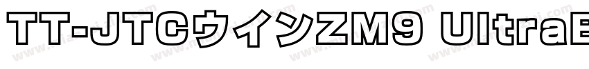 TT-JTCウインZM9 UltraBo字体转换